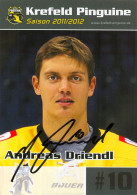 Autogramm Eishockey AK Andreas Andi Driendl Krefeld Pinguine 11-12 Schongau Füssen Allgäu Hamburg Freezers Ravensburg - Winter Sports