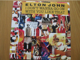 45 T - ELTON JOHN - I DON'T WANNA GO ON - Disco, Pop
