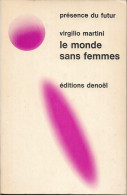 PDF 129 - MARTINI, Virgilio - Le Monde Sans Femme (BE+) - Présence Du Futur