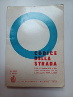 Libro Codice Della Strada 26 Aprile 1959 Vintage Scuola Guida Pirola Milano - Other & Unclassified