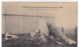 L'Accident Mortel De Delagrange (4 Janvier 1910) - L'Aéroplane Brisé Devant Le Hangar De Delagrange - Accidents