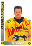 Autogramm Eishockey AK Per Eklund Krefeld Pinguine 00-01 Sollentuna Linköping Straubing Tigers Schweden Sverige Sweden - Sports D'hiver