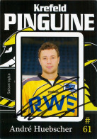 Autogramm Eishockey AK Andre Huebscher Krefeld Pinguine 09-10 KEV Moers Moskitos Essen Dresdner Eislöwen ERC Ingolstadt - Sports D'hiver