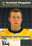 Aitogramm Eishockey AK Christian Kretschmann Krefeld Pinguine 11-12 Augsburger EV Panther Düsseldorf Dresdner Eislöwen - Wintersport