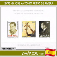 D0153# España 2003. [SVP] HB José Antonio Primo De Rivera (MNH) - Altri & Non Classificati