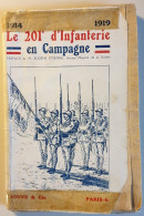 Historique ? Le 201° D'infanterie En Campagne - Frankreich