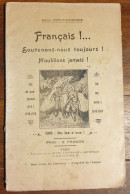 Français , Souvenons-nous Toujours , Henri Dupuy-Duseyrir - Französisch