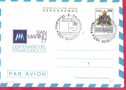 SAN MARINO - INTERO AEROGRAMMA CENTENARIO FRANCOBOLLO LIRE 200 - (INT. 9) ANNULLO FDC *31.8.77* - Enteros Postales