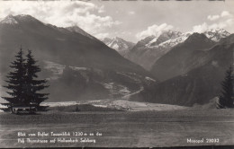 E1020) PAß THURN - Blick Vom Buffet Tauernblick An Der Paß Thurnstrasse Auf HOLLERSBACH - Salzburg - Alte S/W FOTO AK - Mittersill