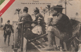 CARTOLINA 1912 TRIPOLI TRASPORTO DI UN FERITO (ZP453 - Libia