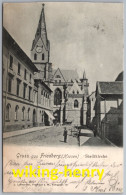 Friedberg - S/w Wolfengasse Mit Stadtkirche - Gelaufen 1901 - Friedberg