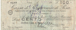 ASSEGNO L.100 CASSA RISPARMIO PISA 1944 Spiegazzato (ZP3585 - [10] Cheques Y Mini-cheques