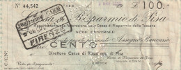 ASSEGNO L.100 CASSA RISPARMIO PISA 1944 Spiegazzato (ZP3578 - [10] Checks And Mini-checks