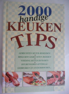 2000 Handige Keukentips Door H.P. Matkowitz J.L. Raskin-Shmitz Tips Keuken Koken Voeding Voedsel Bereiden Bewaren - Prácticos