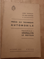 Guide Technique Du Sous-officier D'infanterie - Généralités Le Moteur 1954 - Francese