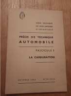 Guide Technique Du Sous-officier D'infanterie - La Carburation 1954 - Français