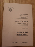 Guide Technique Du Sous-officier D'infanterie - Le Moteur 2 Temps Et Le Moteur Diesel 1961 - French