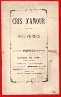 LIVRET . " CRIS D'AMOUR " . SOUVENIR . POÈMES PAR GEORGES DE GIBEL . TONNEINS - Réf. N°999F - - French Authors