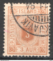 Islanda 1876 Servizio Unif.S3 Used VF/F - Dienstmarken