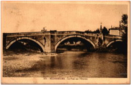 84 - BEDARIDES - Le Pont Sur L'Ouvèze - Bedarrides