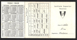 Timetable Of Instituto Superior Técnico, Lisbon. Mechanical Engineering. 1944/45 Calendar. Stundenplan Des Instituto Sup - Europa