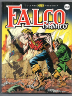 Collana Mark Presenta "Falco Bianco"  (Ed. I F. 2012) N. 115 - Bonelli