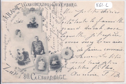 LUXEMBOURG- S.K. H ADOLF- GROSSHERZOG LUXEMBURG- 80. GEBURSTAGE- 1897 - Luxemburg - Town