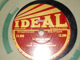 DISQUE 78 TOURS MONOLOGUE  DE LUAR DES CONCERTS RADIOPHONIQUES - 78 Rpm - Schellackplatten