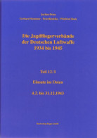 Die Jagdfliegerverbände Der Deutschen Luftwaffe 1934-1945 Teil 12/I - Einsatz Im Osten - 3.2.bis 31.12.1943 - Trasporti