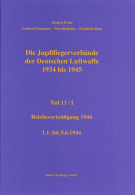 Die Jagdfliegerverbände Der Deutschen Luftwaffe 1934 Bis 1945 Teil 13 / I - Trasporti