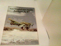 Vom Original Zum Modell: Junkers; Teil: Ju 87. - Verkehr