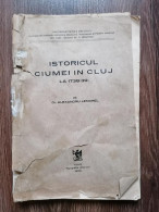 Romania Dr. Alexandru Lenghel Istoricul Ciumei In Cluj La 1738/39 - Livres Anciens