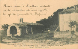 83 , LA GARDE FREINET , Chapelle St Eloi ( Gendarmerie ) , * 244 38 - La Garde Freinet