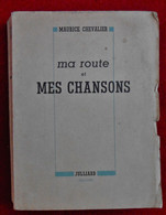 1946 Maurice Chevalier - Ma Route Et Mes Chansons - Muziek