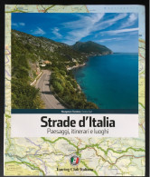 Touring Club Italiano……” Strade D’Italia….Paesaggi, Itinerari, E Luoghi......Edizione 2012..Vol 2 Centro/Sud - Turismo, Viajes