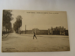 SEINE SAINT DENIS-DUGNY-ENTREE DE LA CASERNE-ROUTE DU BOURGET - Dugny