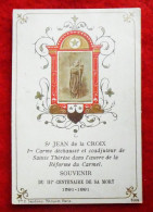 Image St Jean De La Croix, Souvenir Du IIIè Centenaire De Sa Mort 1591-1891 - Images Religieuses
