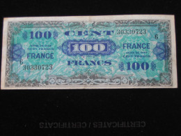 100 Francs - FRANCE - Série 6 - Billet Du Débarquement - Série De 1944 **** EN ACHAT IMMEDIAT ****. - 1945 Verso Francia