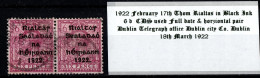 1922 Thom Rialtas In Black Ink 6d CDS Used Horizontal Pair Dublin Telegraph Office 18th March 1922 - Gebraucht