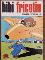 BIBI FRICOTIN Pilote D'essais (N° 32) Par Lacroix. 1983 Bel état - Bibi Fricotin