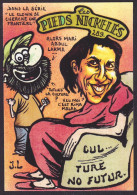 CPM Les Pieds Nickelés Série Tirage Signé JIHEL 30 Ex. Numérotés Satirique Culture Rima Abdul Malak - Comics