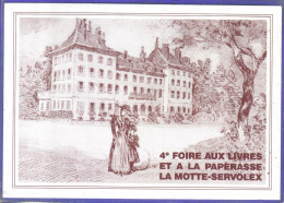 Carte Postale 73. La-Motte-Servolex  4è Foire Aux Livres Et Paperasse 1990  Très Beau Plan - La Motte Servolex