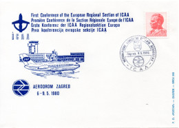 Yugoslavia, 1st Conference Of The European Regional Section Of ICAA - Civil Airports, Zagreb 1980 - Lettres & Documents