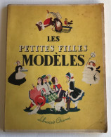 Les Petites Filles Modèles - Contesse De Ségur - 1946 - Sprookjes