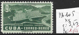 CUBA PA 105 ** Côte 3.50 € - Airmail