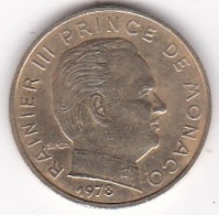 Monaco. 10 Centimes 1978, Rainier III, En Cupro Aluminium - 1960-2001 Nouveaux Francs