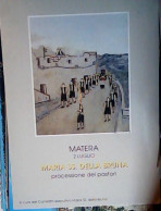 MATERA - PROCESSIONE S.MARIA DELLA BRUNA 2 LUGLIO 1995 BY Di Piede Olio Su Legno 1954 VB1996 JR4570 - Matera