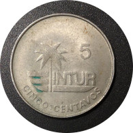 1981 - 5 Centavos  INTUR Avec « 5 » Cuba / KM#412 - Cuba