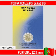 C2447.1# Portugal 2023 [CC] 2€. Una Moneda Para La Paz (BU) - Portugal