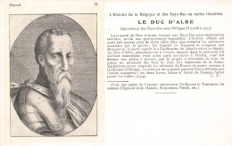 CELEBRITES - Hommes Politiques - Le Duc D'Albe - Gouverneur Des Pays-Bas Sous Philippe II - Carte Postale Ancienne - Politicians & Soldiers